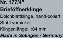 Nr. 177/4”  Brieföffnerklinge Dolchblattklinge, hand-poliert Stahl vernickelt Klingenlänge: 104 mm Made in Solingen / Germany