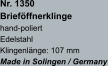 Nr. 1350  Brieföffnerklinge hand-poliert Edelstahl Klingenlänge: 107 mm Made in Solingen / Germany