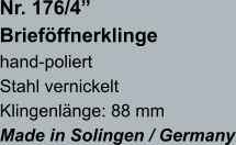 Nr. 176/4” Brieföffnerklinge hand-poliert Stahl vernickelt Klingenlänge: 88 mm Made in Solingen / Germany