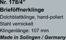 Nr. 178/4”  Brieföffnerklinge Dolchblattklinge, hand-poliert Stahl vernickelt Klingenlänge: 107 mm Made in Solingen / Germany