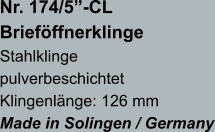 Nr. 174/5”-CL  Brieföffnerklinge Stahlklinge pulverbeschichtet Klingenlänge: 126 mm Made in Solingen / Germany