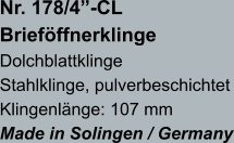 Nr. 178/4”-CL  Brieföffnerklinge Dolchblattklinge Stahlklinge, pulverbeschichtet Klingenlänge: 107 mm Made in Solingen / Germany