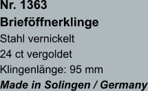 Nr. 1363  Brieföffnerklinge Stahl vernickelt 24 ct vergoldet Klingenlänge: 95 mm Made in Solingen / Germany