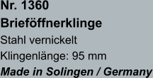 Nr. 1360  Brieföffnerklinge Stahl vernickelt Klingenlänge: 95 mm Made in Solingen / Germany